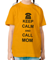 Детская футболка Keep calm and call mom. фото