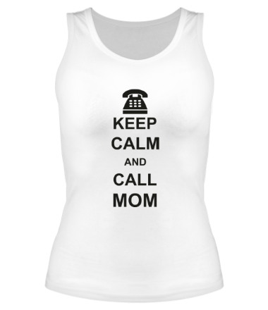 Женская майка борцовка Keep calm and call mom.