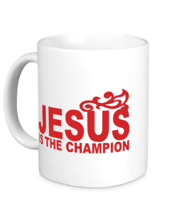 Кружка Jesus is the champion.