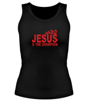 Женская майка борцовка Jesus is the champion. фото