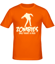 Мужская футболка Zombies only want a hug glow фото