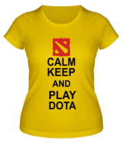 Женская футболка Keep calm and play dota фото