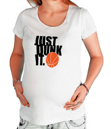 Футболка для беременных Just dunk it