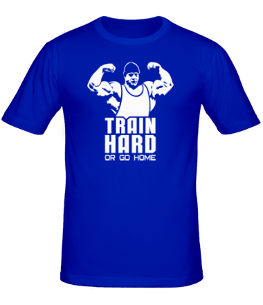 Мужская футболка Train hard or go home