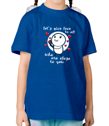 Детская футболка Давайте дарить любовь