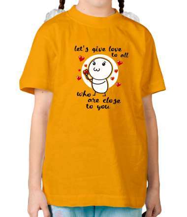 Детская футболка Давайте дарить любовь
