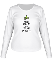 Женская футболка длинный рукав Keep calm and take profit фото