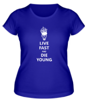 Женская футболка Live fast die young фото