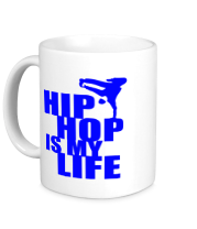 Кружка Hip hop is my life фото