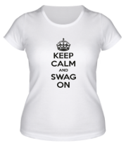 Женская футболка Keep calm and swag on фото
