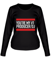 Женская футболка длинный рукав You are my No1 producer DJ фото