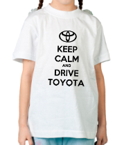 Детская футболка Keep calm and drive Toyota фото
