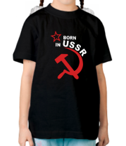 Детская футболка Рождён в СССР фото