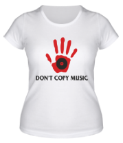 Женская футболка Don't copy music фото