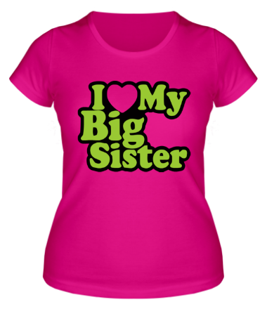 Женская футболка Люблю свою сестру