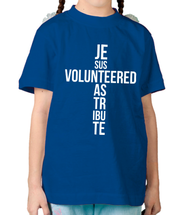 Детская футболка Jesus Volunteered