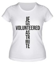 Женская футболка Jesus Volunteered фото