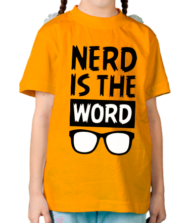 Детская футболка Nerd is the Word