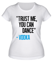 Женская футболка You can Dance фото