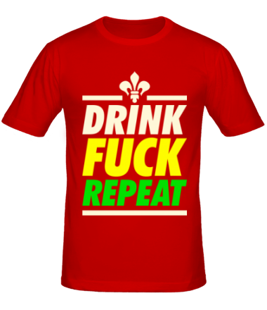 Мужская футболка Drink - Fuck - Repeat