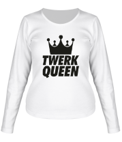 Женская футболка длинный рукав Twerk Queen фото