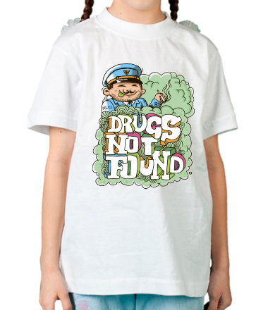 Детская футболка Drugs Not Found