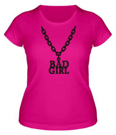 Женская футболка Цепочка bad girl
