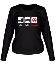 Женская футболка длинный рукав Главное в жизни - еда, сон,volkswagen. фото