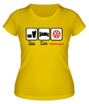 Женская футболка Главное в жизни - еда, сон,volkswagen. фото