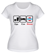 Женская футболка Главное в жизни - еда, сон, nissan. фото