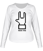 Женская футболка длинный рукав Rock this фото