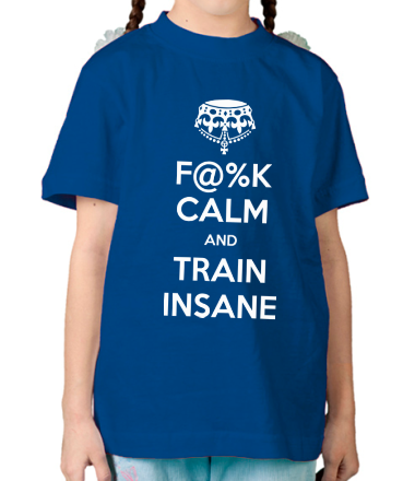 Детская футболка F@%K calm and train insane