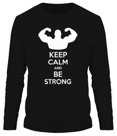 Мужская футболка длинный рукав Keep calm and be strong