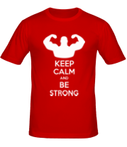 Мужская футболка Keep calm and be strong фото