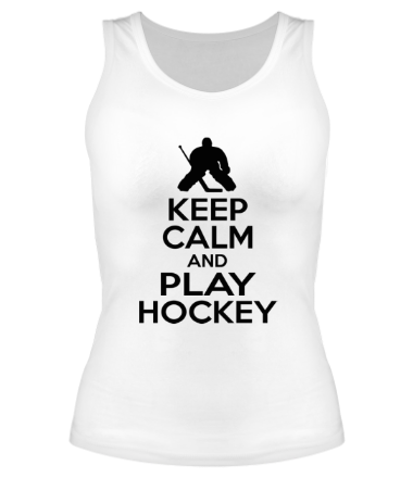 Женская майка борцовка Keep calm and play hockey