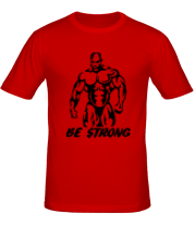Мужская футболка Be strong фото