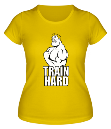 Женская футболка Train hard(Тренируйся усердно)