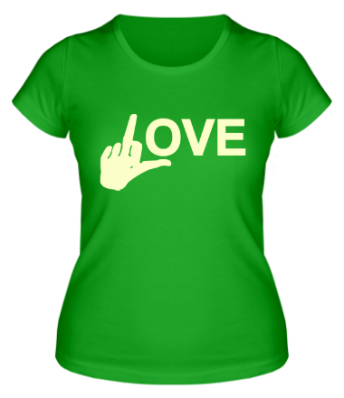 Женская футболка Fuck love glow
