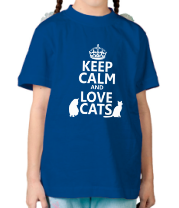 Детская футболка Keep calm and love cats. фото