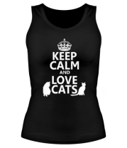 Женская майка борцовка Keep calm and love cats.