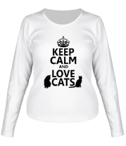 Женская футболка длинный рукав Keep calm and love cats.