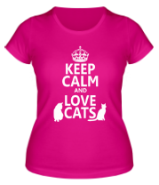 Женская футболка Keep calm and love cats. фото