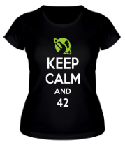 Женская футболка Keep calm and 42 фото