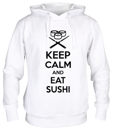 Толстовка худи Keep calm and eat sushi