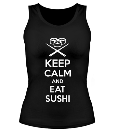 Женская майка борцовка Keep calm and eat sushi
