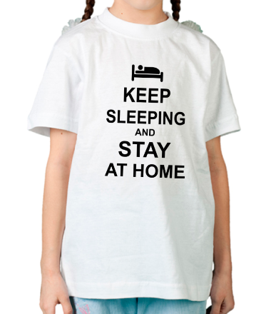 Детская футболка Keep sleeping and stay at home