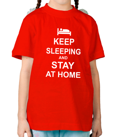 Детская футболка Keep sleeping and stay at home