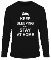 Мужская футболка длинный рукав Keep sleeping and stay at home фото