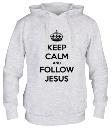 Толстовка худи Keep calm and follow Jesus.