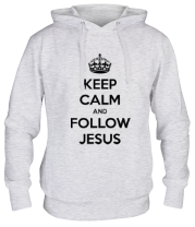 Толстовка худи Keep calm and follow Jesus. фото